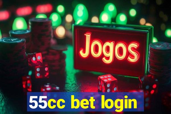 55cc bet login